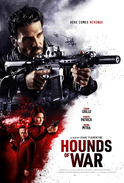 HOUNDS OF WAR Trailer: New Isaac Florentine Action Flick, Starring Frank Grillo And Rhona Mitra